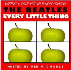 Ken Michaels' Every Little Thing...For the Beatles Fan Who Craves All Things Fab! Airs Every Monday at 9 pm ET on Pure Pop Radio!
