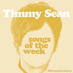 timmy-sean-song-of-the-week