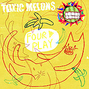 toxic-melons-four-play