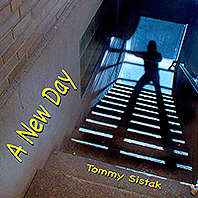 tommy sistak a new day