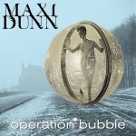 maxi dunn operation bubble