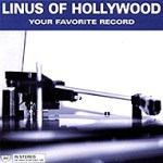linus of hollywood your favorite record