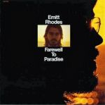 emitt rhodes farewell to paradise