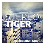 stereo tiger performing songs