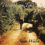 adam walsh thoughts in time 5