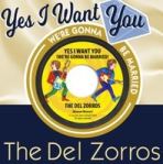 the del zorros yes i want you