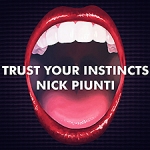 nick piunti - trust your instincts small