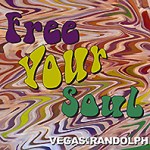 vegas with randolph free your soul