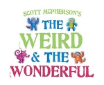 scott-mcphersons-the-weird-and-the-wonderful
