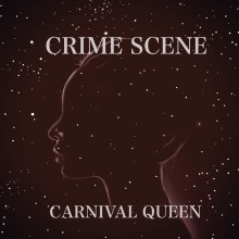 Crime Scene - Carnival Queen cover