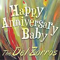 the del zorros happy anniversary baby