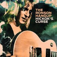 the ronson hangup hickok's curse