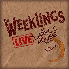 the weeklings live at darryl's house cover
