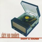 chris von sneidern sight and sound album cover